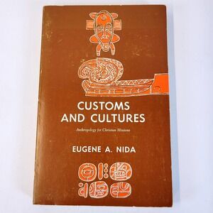 Customs And Cultures Anthropology Missions Eugene A Nida Paperback Book